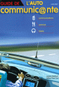 Nouveautés Le guide du conducteur branché<br>-Octobre 2007-