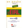 Nouveautés Tout savoir sur l’EIRL !<br>-Juillet 2011-